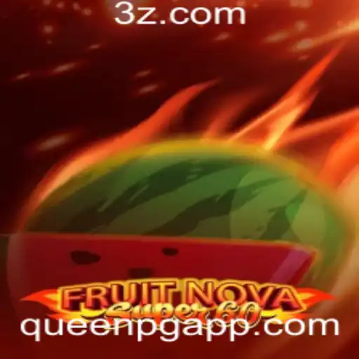 Descubra o Fascinante Mundo de FruitNovaSuper60